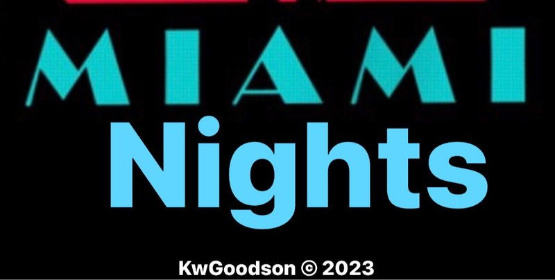 MIAMI NIGHTS