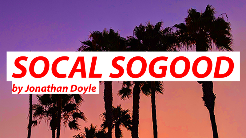 SoCal So Good