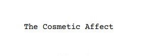 The Cosmetic Affect 