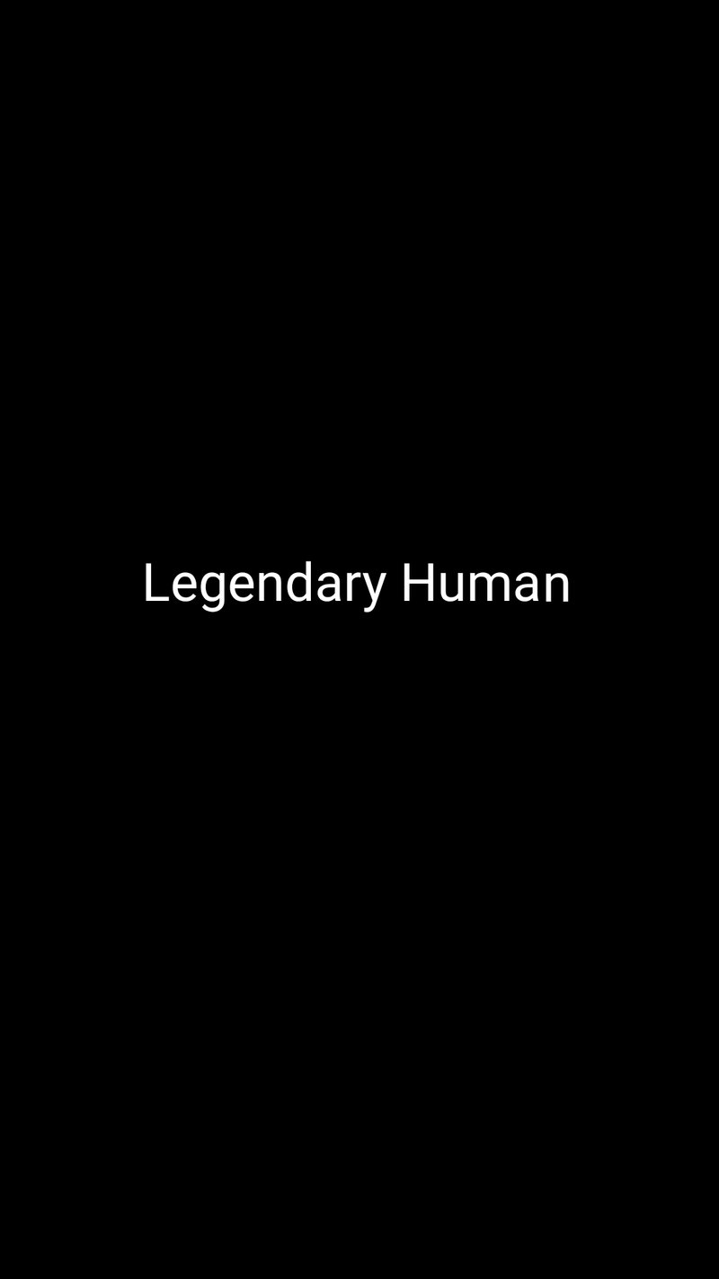 Legendary Human
