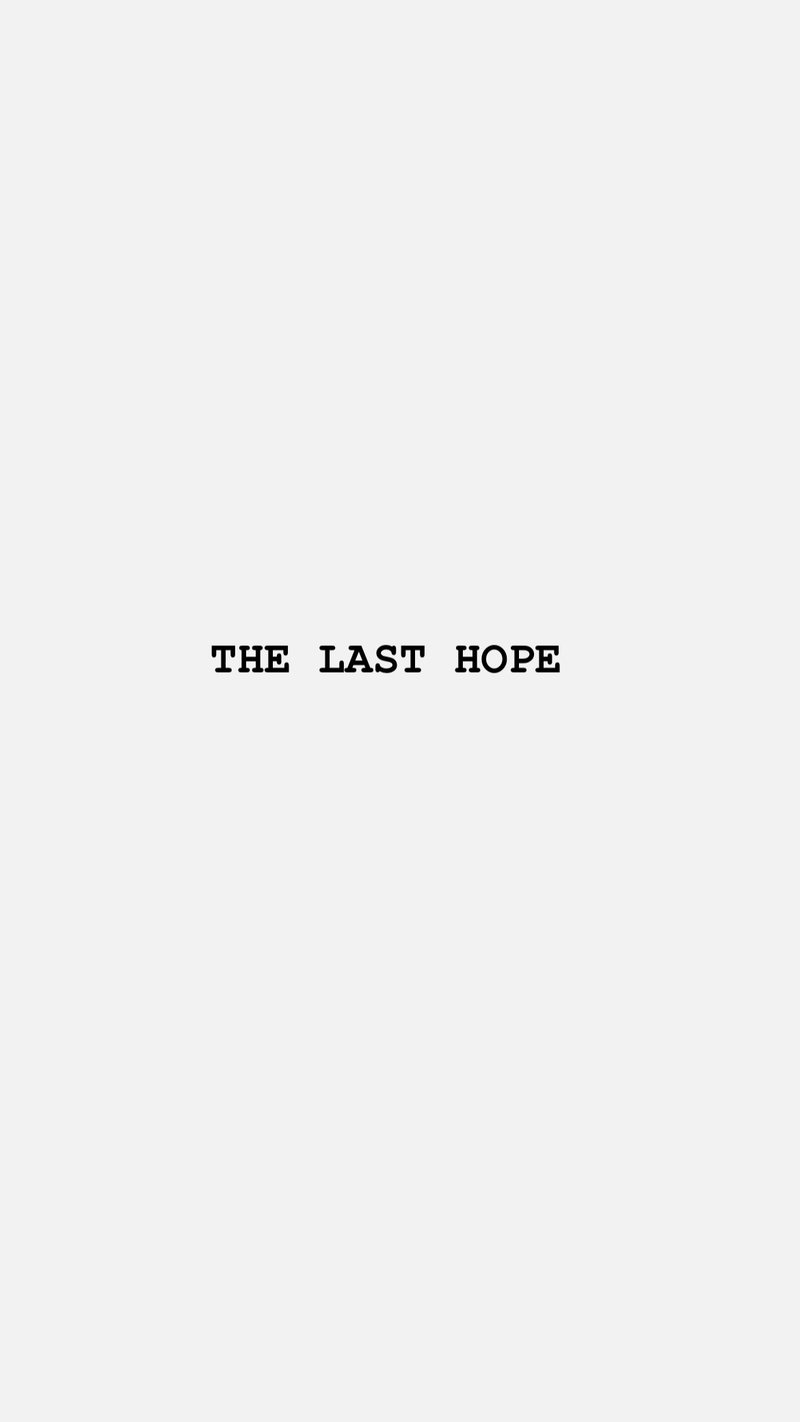 The Last Hope